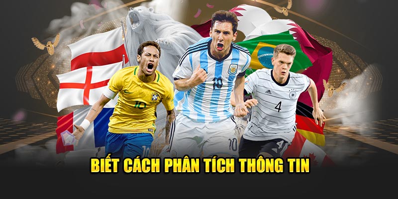 Biết cách phân tích thông tin