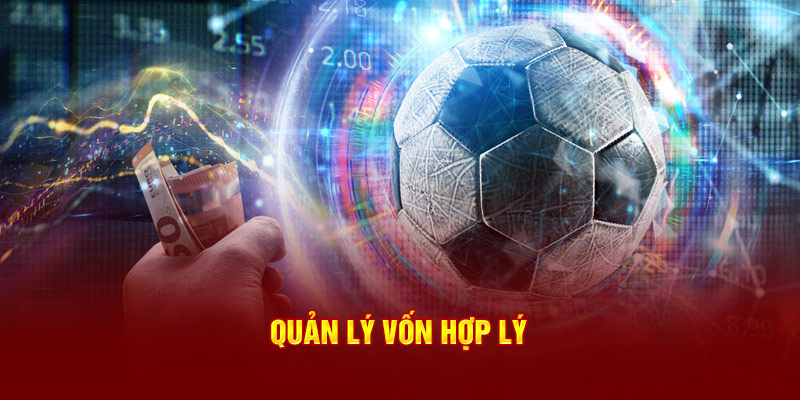 Quản lý vốn hợp lý