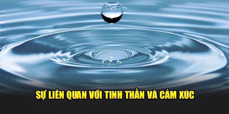 Sự liên quan với tinh thần và cảm xúc